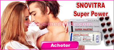 acheter snovitra super power - un médicament très efficace pour la virilité masculine